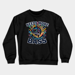 Needs More Bass Funny Fish Pun Crewneck Sweatshirt